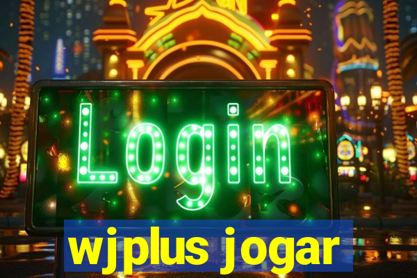 wjplus jogar