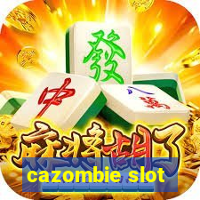 cazombie slot