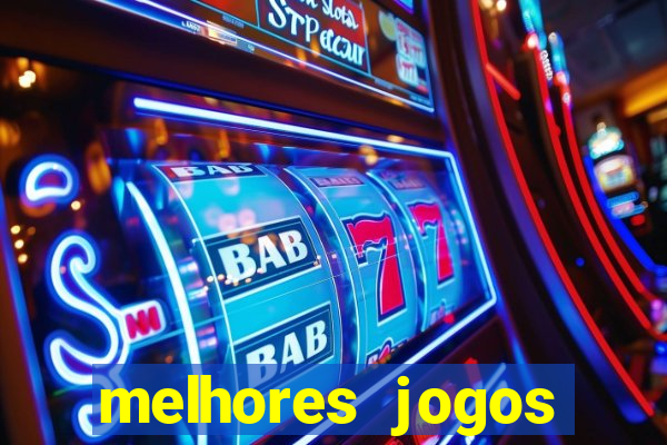 melhores jogos casino online