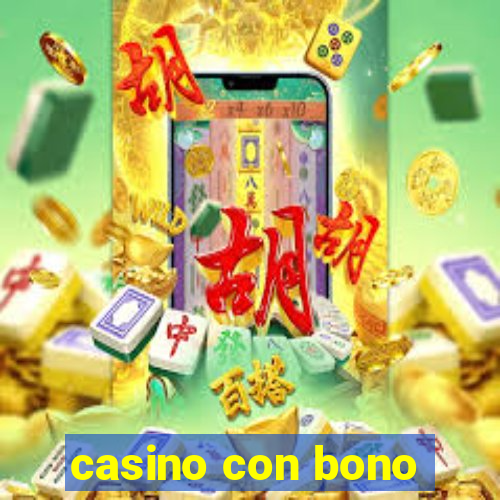 casino con bono