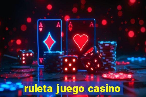 ruleta juego casino