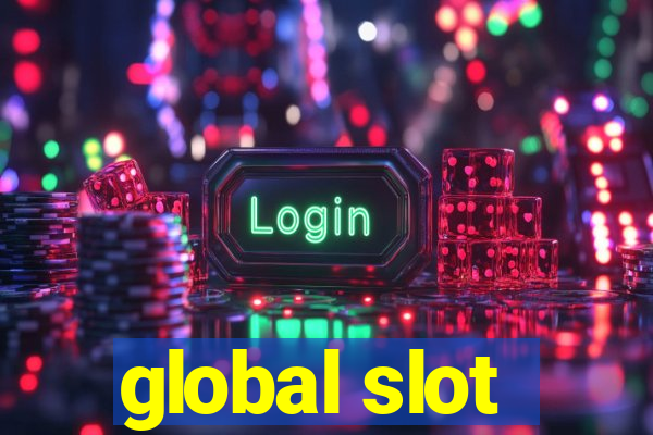 global slot