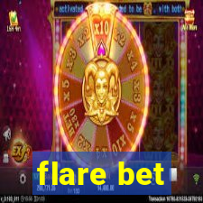 flare bet