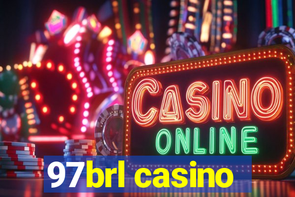 97brl casino