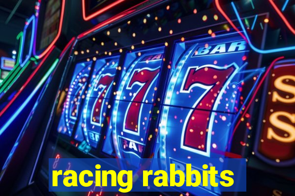 racing rabbits