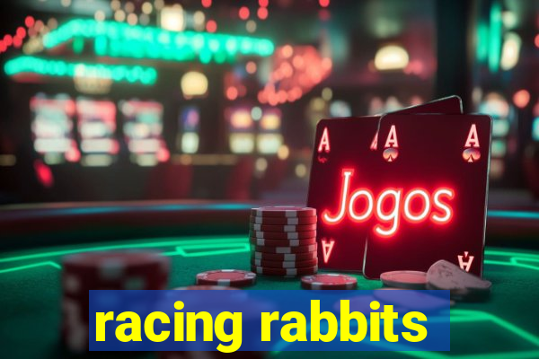 racing rabbits