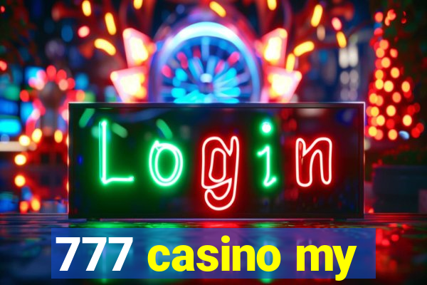 777 casino my