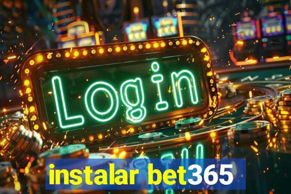 instalar bet365