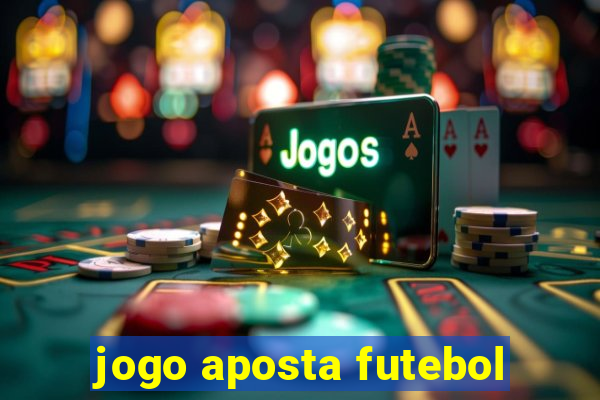 jogo aposta futebol