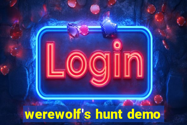 werewolf's hunt demo