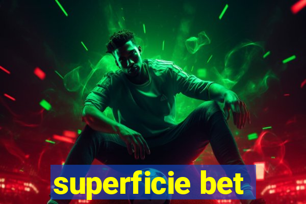 superficie bet