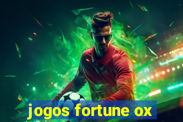 jogos fortune ox