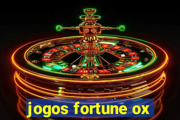 jogos fortune ox