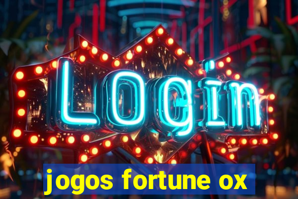 jogos fortune ox