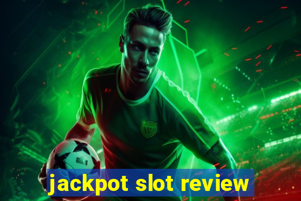 jackpot slot review