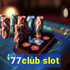 77club slot