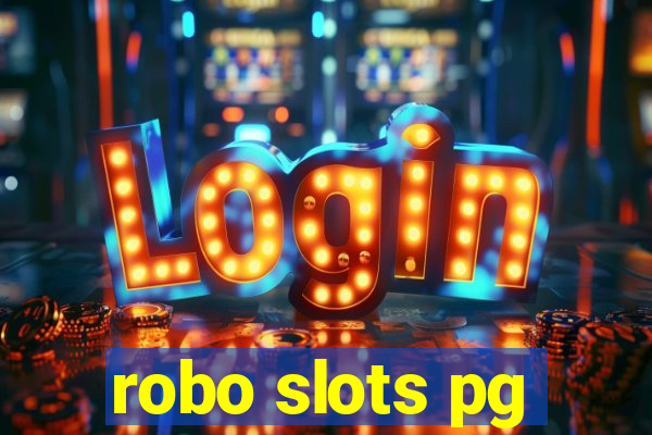 robo slots pg