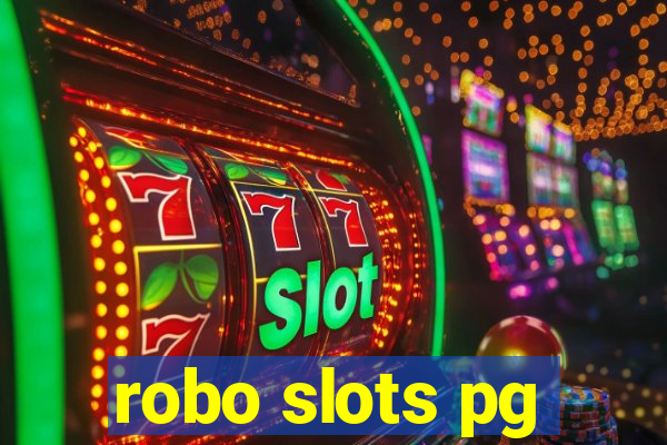 robo slots pg