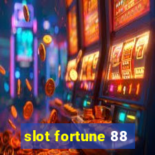 slot fortune 88