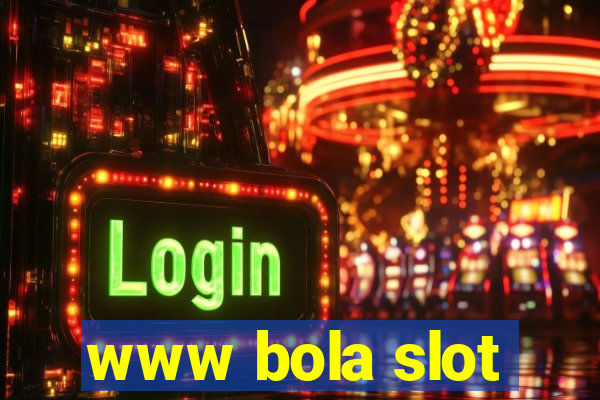 www bola slot