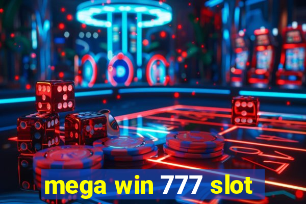 mega win 777 slot