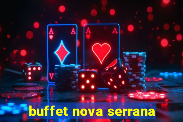 buffet nova serrana