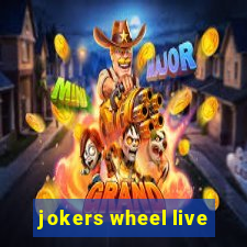 jokers wheel live