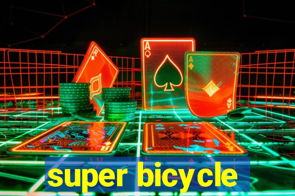 super bicycle