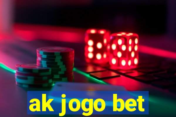 ak jogo bet