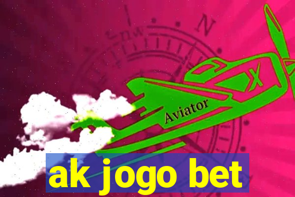 ak jogo bet