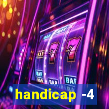 handicap -4