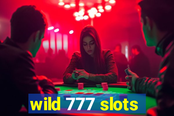 wild 777 slots