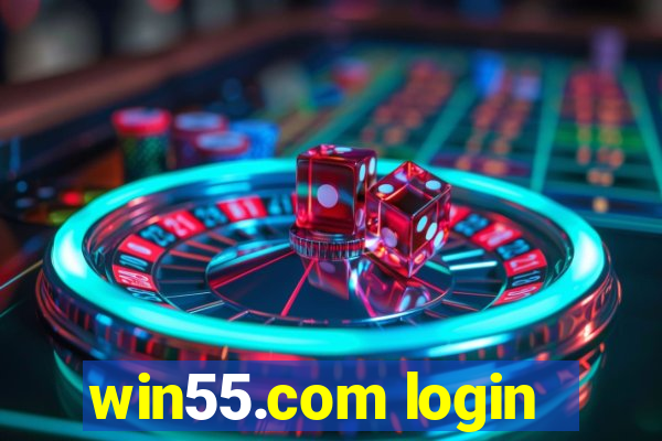 win55.com login