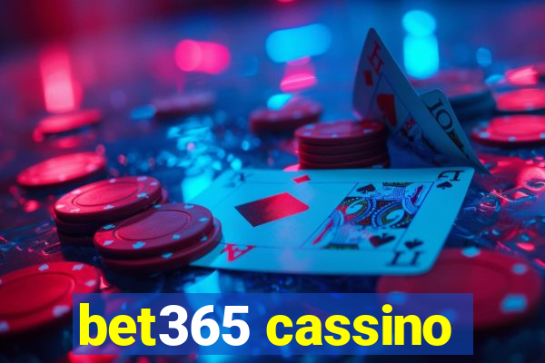 bet365 cassino