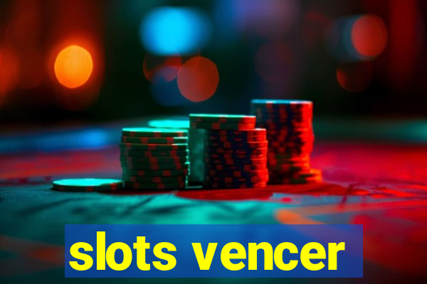 slots vencer