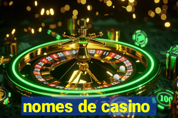 nomes de casino