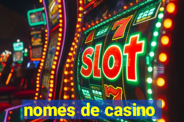 nomes de casino