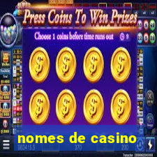 nomes de casino