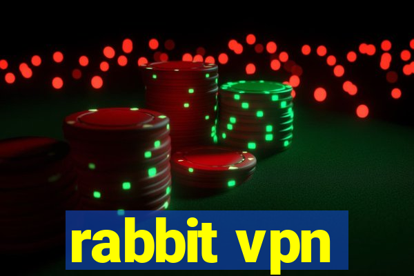 rabbit vpn