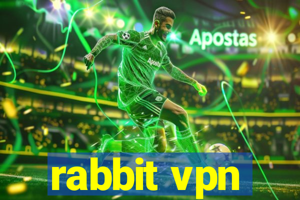 rabbit vpn