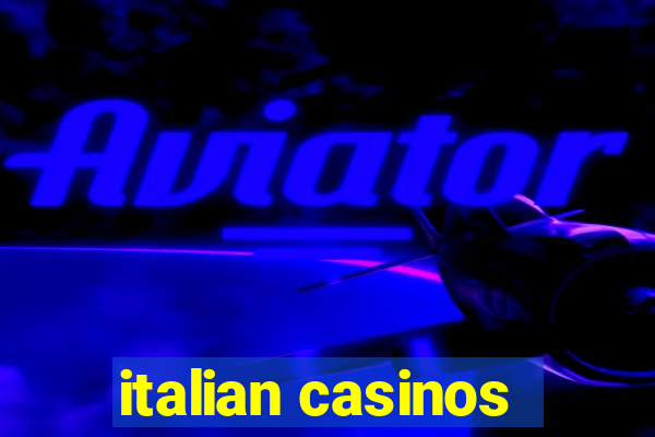 italian casinos