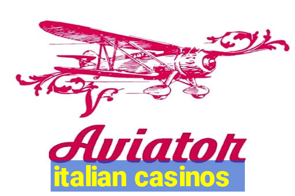 italian casinos