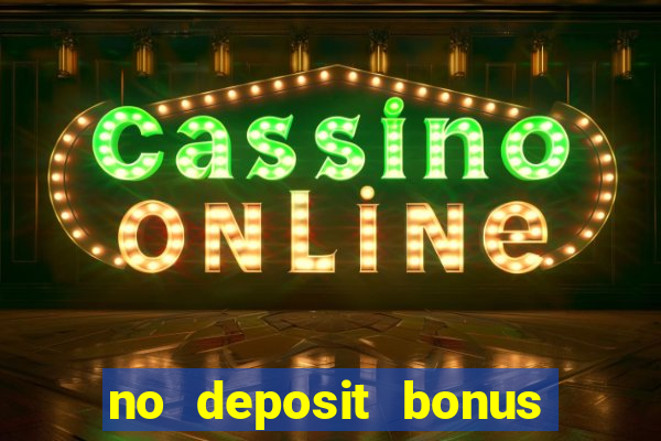 no deposit bonus slots garden