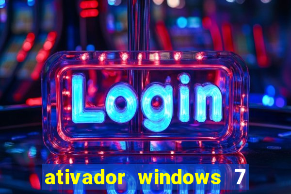 ativador windows 7 32 bits