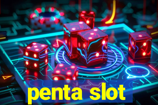 penta slot