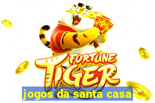 jogos da santa casa