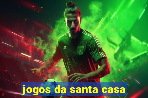 jogos da santa casa