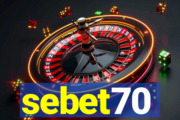 sebet70