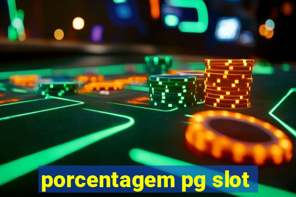 porcentagem pg slot