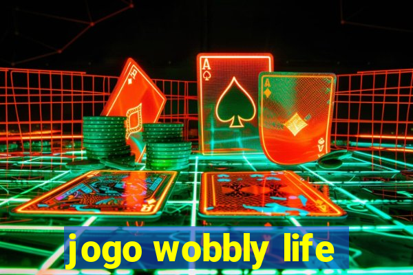 jogo wobbly life